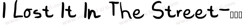 I Lost It In The Street字体转换